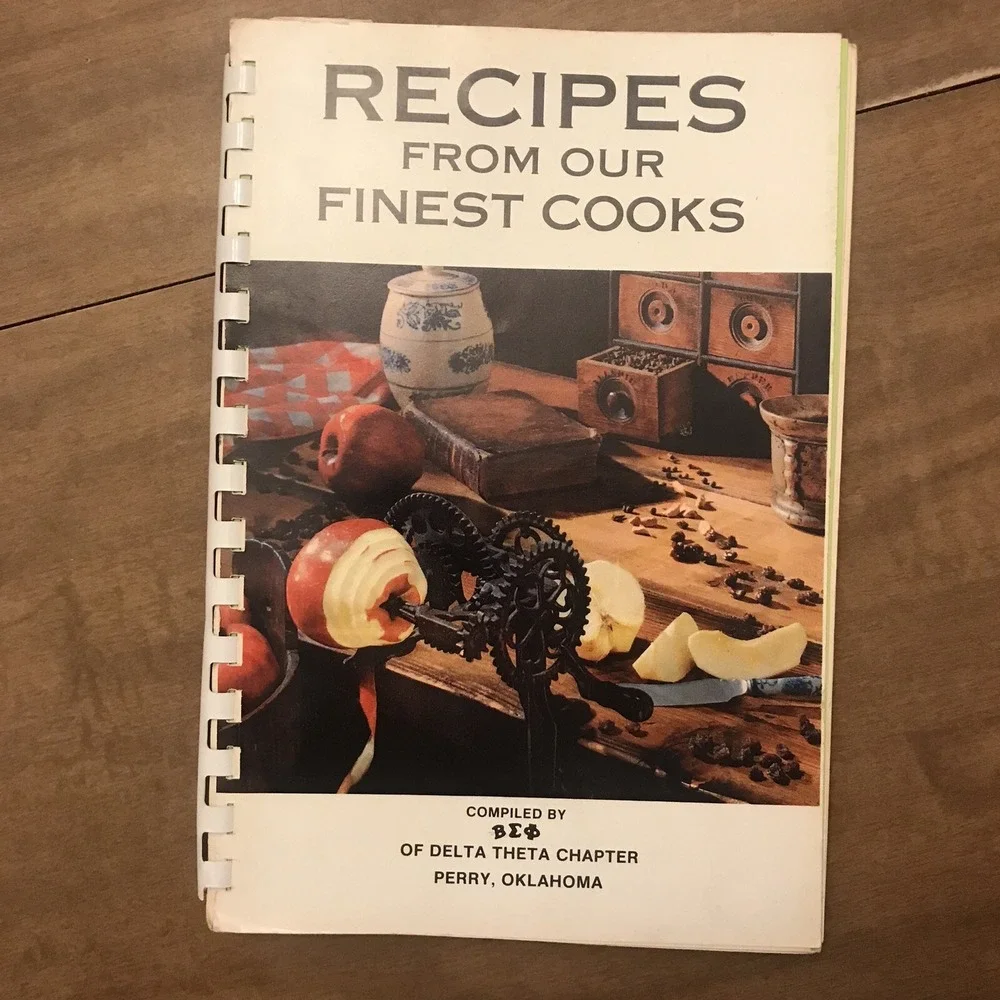 Beta Sigma Phi Cookbook Perry Oklahoma Recipes From Our Finest Cooks Spiral